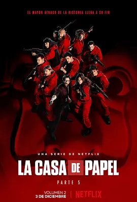 纸钞屋 第五季 La casa de papel Season 5 (2021) 高清视频免费在线观看,完整版百度网盘下载 纸钞屋 第五季 La casa de papel Season 5 (2021) 高清视频免费在线观看,完整版百度网盘下载